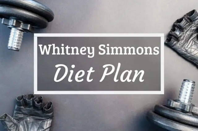 Whitney Simmons Diet and Workout Plan