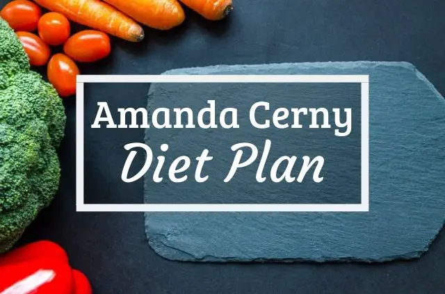 Amanda Cerny Diet