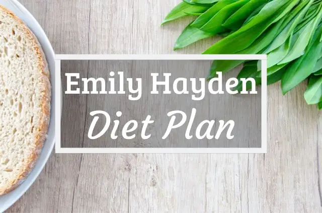 Emily Hayden Diet