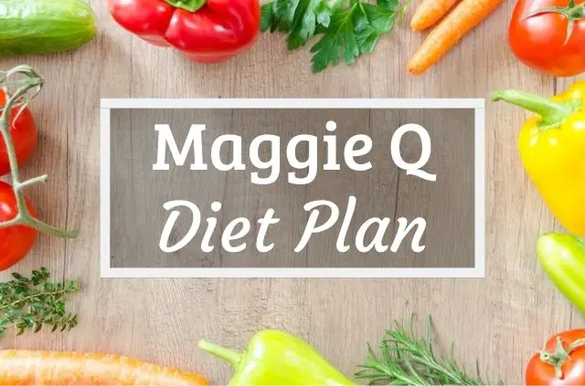 Maggie Q Diet
