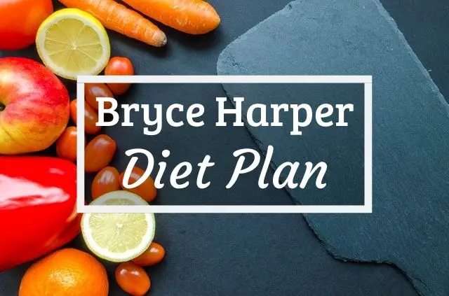 Bryce Harper Diet