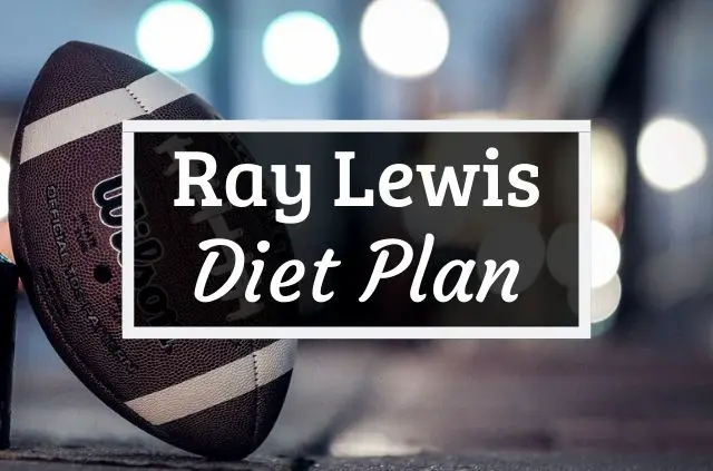 Ray Lewis Diet and Workout Plan