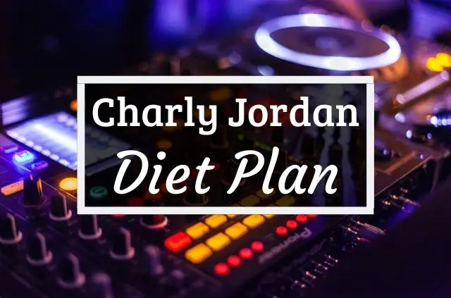 Charly Jordan Diet and Workout Plan