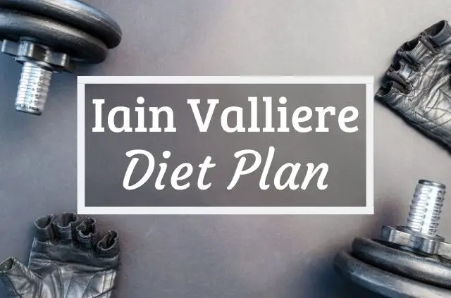 Iain Valliere Diet