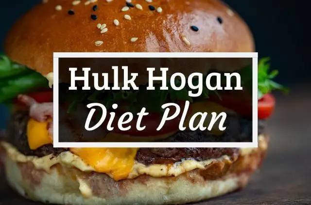 Hulk Hogan Diet and Workout Plan