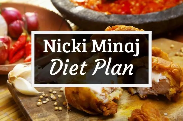 Nicki Minaj Diet and Workout Plan